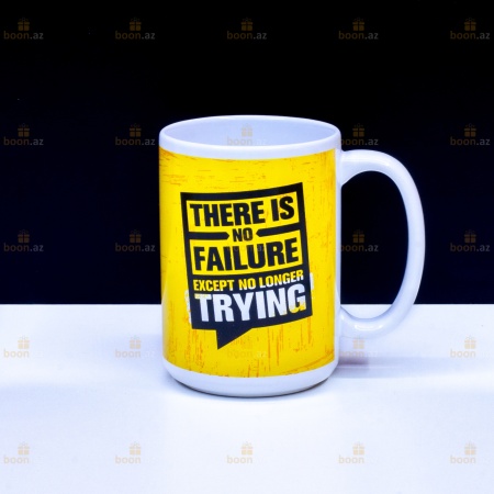 Позитивная кружка «There is not Failure except no longer Trying»
