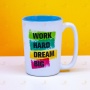Позитивная кружка «Work hard dream big» 